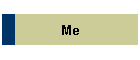 Me
