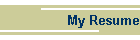 My Resume